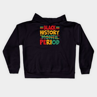 Black History Month Period Kids Hoodie